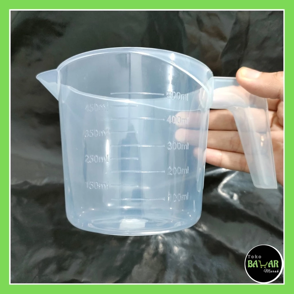 GELAS TAKAR 500 ML / PLASTIC MEASURING CUP / GELAS UKUR 500 ML TEBAL / GELAS UKUR PLASTIK TEBAL