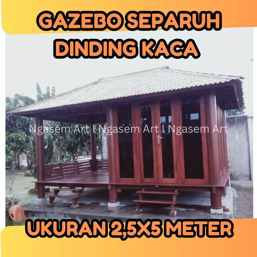 GAZEBO SEPARUH DINDING KACA l GASEBO UKURAN BESAR