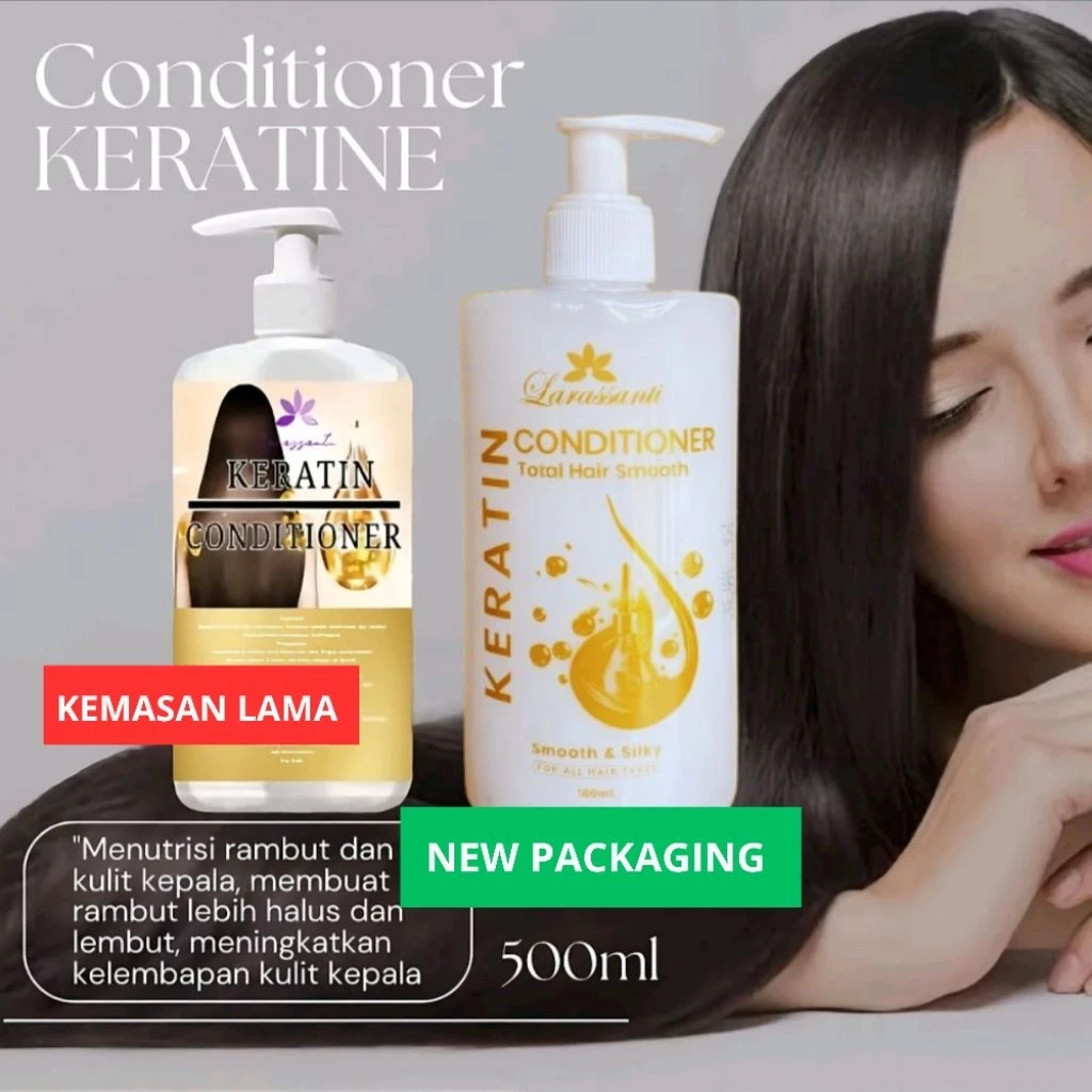 Terlaris Kondisioner / Conditioner Rambut Keratin LARASSANTI extract buah Pelurus Rambut Pump 500ml